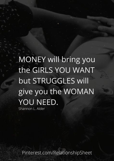 MONEY will bring you the GIRLS YOU WANT but Ego In Relationship, In Relationship Quotes, Quotes About Money, Deep Relationship Quotes, Ego Quotes, My Children Quotes, In Relationship, Girlfriend Quotes, Life Quotes Pictures