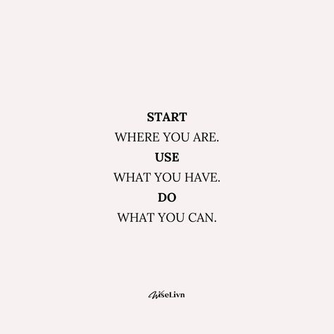 START where you are. USE what you have. DO what you can. Let's create something amazing together. 💪✨ #start #use #do #motivation #inspiration #positivevibes #goals #dreambig #achieve #success #nevergiveup" Quote About Doing The Right Thing, Do What You Have To Do, You Can And You Will, Use What You Have, Start Where You Are, Create Something, Achieve Success, Motivation Inspiration, Never Give Up