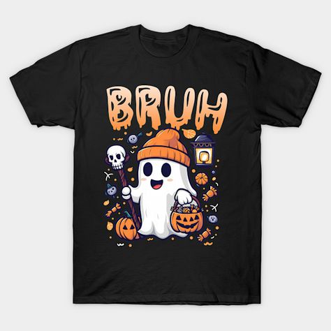 Bruh Ghost Halloween design with Cute Ghost, pumkins, skulls and Candy for Kids -- Choose from our vast selection of Crewneck and V-Neck T-Shirts to match with your favorite design to make the perfect graphic T-Shirt. Pick your favorite: Classic, Boxy, Tri-Blend, V-Neck, or Premium. Customize your color! For men and women. Halloween Cute Ghost, Halloween Shirts Kids, Halloween Cute, Halloween Shirts, Ghost Halloween, Cute Ghost, Halloween Design, Halloween Ghosts, Halloween Shirt