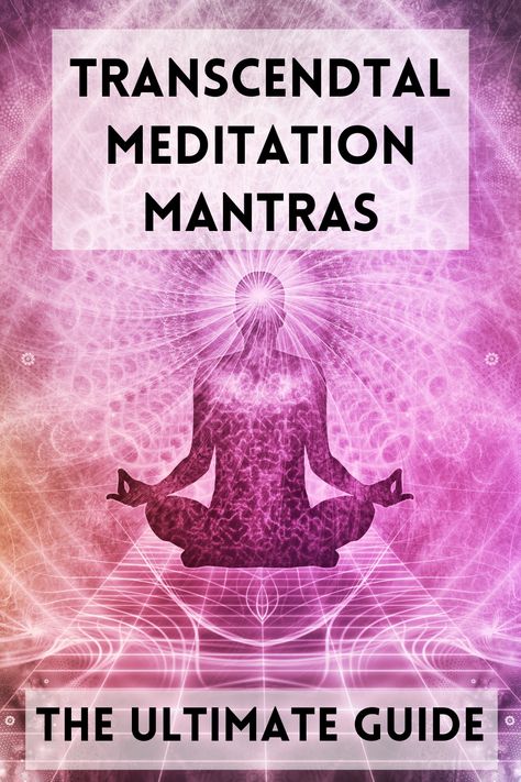 Transcendental Meditation Mantras - Nourish Your Glow Transcendental Meditation Mantra, Transcendental Meditation Technique, Meditation Methods, Benefits Of Meditation, Types Of Meditation, Transcendental Meditation, Easy Meditation, Learn To Meditate, Meditation Mantras