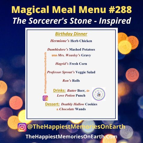 Magical Meal #288 - Harry Potter & The Sorcerer's Stone - Year One - Inspired Harry Potter Menu Ideas, Harry Potter Movie Night Food, Harry Potter Dinner Ideas, Disney Movie Themed Dinner, Harry Potter Dinner, Disney Movie Night Menu, Movie Recipes, Disney Movie Night Food, Pixar Studios