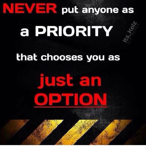 Priority vs option Calm Artwork, Keep Calm Artwork, Quotes