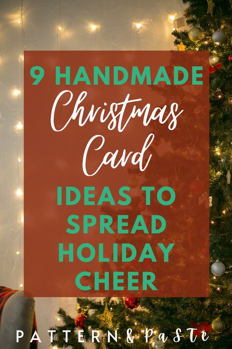 Looking to make some last minute handmade Christmas cards ideas? Check out this post from Pattern and Paste to get the best DIY Christmas card ideas to make at home. #handmadechristmascards Christmas Card Layouts Templates, Elegant Christmas Cards Handmade Ideas, Simple Christmas Card Ideas Handmade, Card Making Christmas, Quick Christmas Cards, Home Made Christmas Cards Inspiration, How To Make Greeting Cards, How To Make Christmas Cards, Homemade Christmas Cards Cardmaking