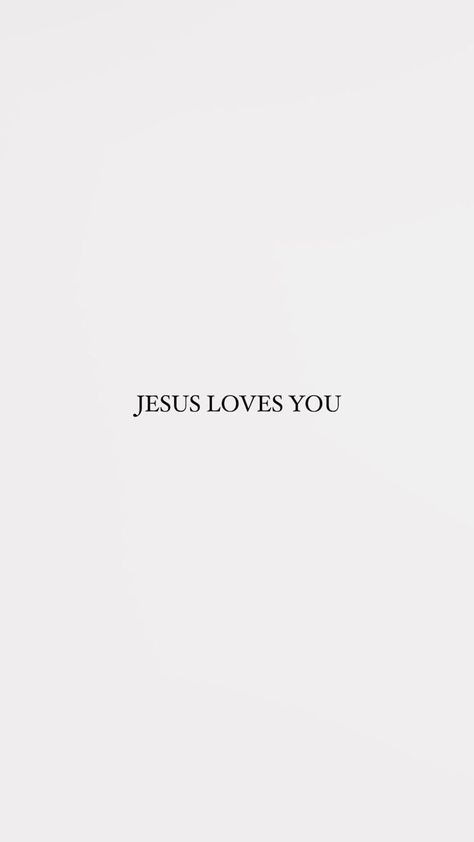 White Plain Background Aesthetic, White Aesthetic Christian Wallpaper, He Would Love First Wallpaper, White Jesus Wallpaper, Jesus Loves You Tattoo, God Loves You Wallpaper, Christian Apple Watch Wallpaper, Christain Girls Wallpaper, Bible Verse Background Aesthetic