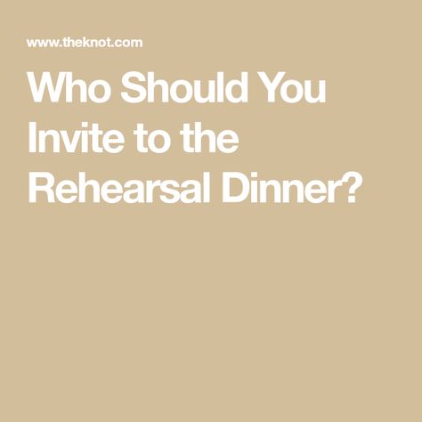 Who Do You Invite To Rehearsal Dinner, Who Is Invited To Rehearsal Dinner, Rehearsal Dinner Invitations Free, Who Comes To The Rehearsal Dinner, Who To Invite To Rehearsal Dinner, Rehearsal Dinner Guest List, Who Comes To Rehearsal Dinner, Rehearsal Dinner Timeline, Fun Rehearsal Dinner Ideas