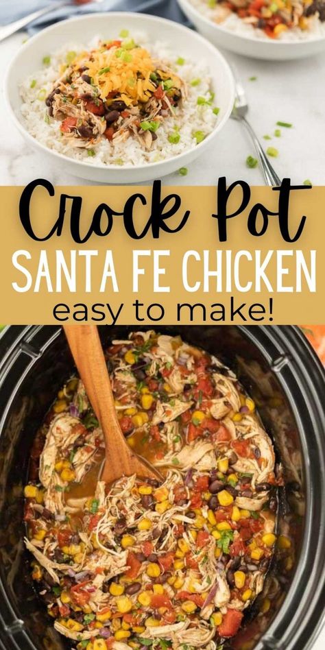 Crock Pot Santa fe Chicken Recipe - Crock Pot Southwest Chicken Recipe Santa Fe Crockpot Chicken, Friday Crockpot Meals, Crock Pot Chicken Broth Recipes, Crockpot Sante Fe Chicken, Santa Fe Chili Crock Pot, Crock Pot Santa Fe Chicken, Santa Fe Stew Crock Pot, Southwest Chicken Slow Cooker, Easy Roaster Meals