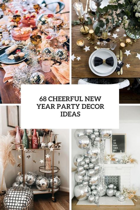 cheerful new year party decor ideas cover New Years Eve Dinner Table, Simple New Years Eve Decorations, New Years Decoration Ideas, New Years Eve Party Decor, Nye Party Decorations, New Year Party Decor, Nye Decorations, New Year Backdrop, Party Decor Ideas