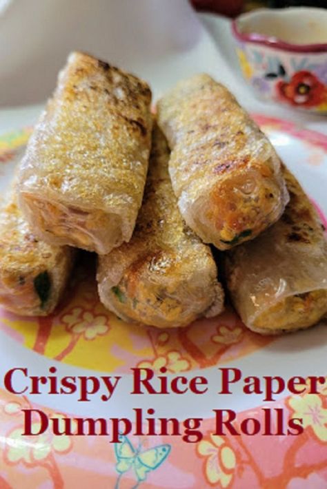 Pan Fried Rice Paper Rolls, Fried Spring Rolls Rice Paper, Fried Rice Paper Rolls, Crispy Rice Paper Rolls, Paper Dumpling, Fried Rice Paper, Bamboo Steamer Recipes, Rice Paper Rolls Recipes, Rice Paper Spring Rolls