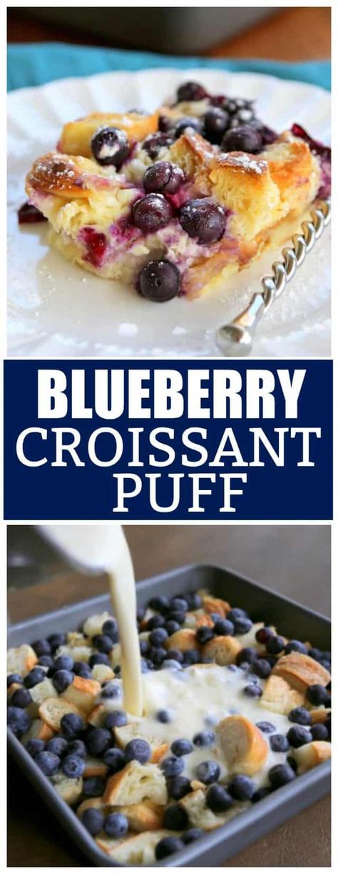 Blueberry Croissant Puff, Blueberry Croissant, Baked Breakfast, The Girl Who Ate Everything, Overnight Breakfast, Brunch Recipe, Blueberry Recipes, Christmas Breakfast, Breakfast Brunch Recipes