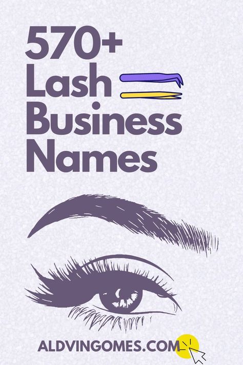 Lash Business Name Ideas, Catchy Lash Business Names. Catchy Beauty Salon Names, Lash Business Names, Lash Business Names Ideas, Beauty Name Ideas, Cute Business Names, Catchy Business Name Ideas, Lash Names, Salon Names Ideas, Free Business Logo