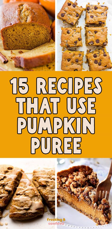 Get into the fall spirit and enjoy these 15 delicious recipes made with pumpkin puree. From cakes to pies - these recipes will fill your kitchen with mouth-watering aromas and tantalize all of your taste buds! Simple Recipes With Pumpkin Puree, Pumpkin Puree Bread Recipes, The Best Pumpkin Recipes, Pie Pumpkin Puree, What To Do With Pie Pumpkins, Pumpkin Purée Uses, How To Use Up Pumpkin Puree, Fresh Pumpkin Recipes Baking, Deserts With Pumpkin Puree