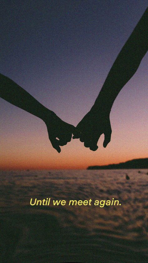 Until we meet again phone background. 📲  #iphone #wallpaper #background #phonebackground We'll Meet Again Aesthetic, Until We Meet Again Wallpaper, Till We Meet Again Quotes, We Meet Again Quotes, Meet Again Quotes, Memory Quotes, In Loving Memory Quotes, Journal 2024, Till We Meet Again