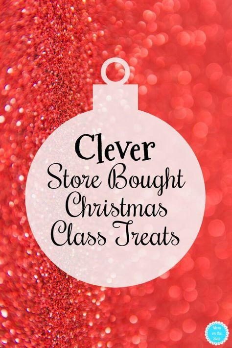 Does your child's school have the pre-packaged treats rule too? Check out these clever Store Bought Christmas Class Treats that are easy to make! #christmas #christmascrafts #christmasclassroom #classroom #classparty #christmastreats Pre K Christmas Party Food Snacks Ideas, Christmas Class Snacks For Kids, Preschool Christmas Snacks For Classroom, Christmas Party Treats For School Pre Packaged, Ideas For Christmas Treat Bags, Individually Wrapped Christmas Treats, Prepackaged Christmas Treats For School, School Christmas Treat Bags, Easy Classroom Gifts For Kids