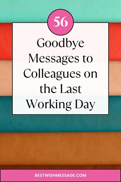 It's never easy saying goodbye, especially to amazing colleagues! Share your appreciation with these heartfelt messages on their last working day. #FarewellToColleagues #GoodbyeWishes #OfficeFarewell #FinalDayAtWork 💌 Goodbye Job Quotes, Coworkers Leaving Quotes, Goodbye Work Quotes, Coworker Last Day Of Work, Goodbye Letter To Coworkers, Good Bye Coworker Quotes, Goodbye Speech To Colleagues, Last Day Of Work Goodbye, Work Goodbye Quotes