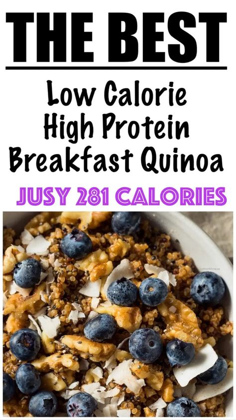 Low Calorie High Protein Breakfast Quinoa Low Calorie High Protein Breakfast, Quinoa Recipes Breakfast, 500 Calories Recipes, Low Calorie High Protein, Breakfast Quinoa, Quinoa Breakfast Bowl, High Protein Breakfast Recipes, High Protein Dinner, Low Calorie Breakfast