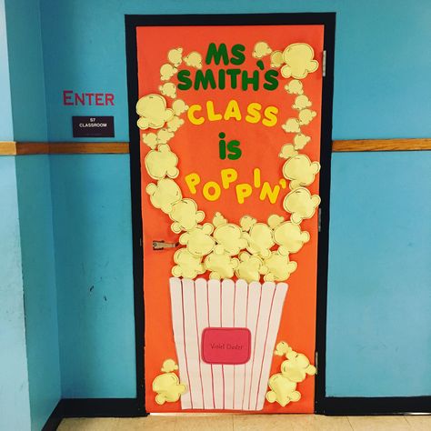 Popcorn themed classroom door Popcorn Decorations Classroom, Popcorn Classroom Door, Popcorn Theme Classroom, Popcorn Decorations, Popcorn Theme, Ms Smith, Bday Party Kids, Classroom Welcome, Class Door