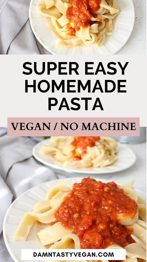 Vegan homemade pasta on a dish Egg Free Pasta, Vegan Pasta Recipes Easy, Vegan Pasta Dough, Pasta Without Eggs, Homemade Vegan Pasta, Vegan Pasta Recipes Homemade, Vegan Pasta Noodles, Vegan Pasta Recipe, Easy Homemade Pasta