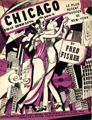 Chicago, 1922 (ill.: Roger De Valerio); ref. 198 Chicago Poster, Sheet Music Art, Old Sheet Music, French Poster, Art Deco Posters, The Windy City, Vintage Sheet Music, Couple Dancing, Music Covers