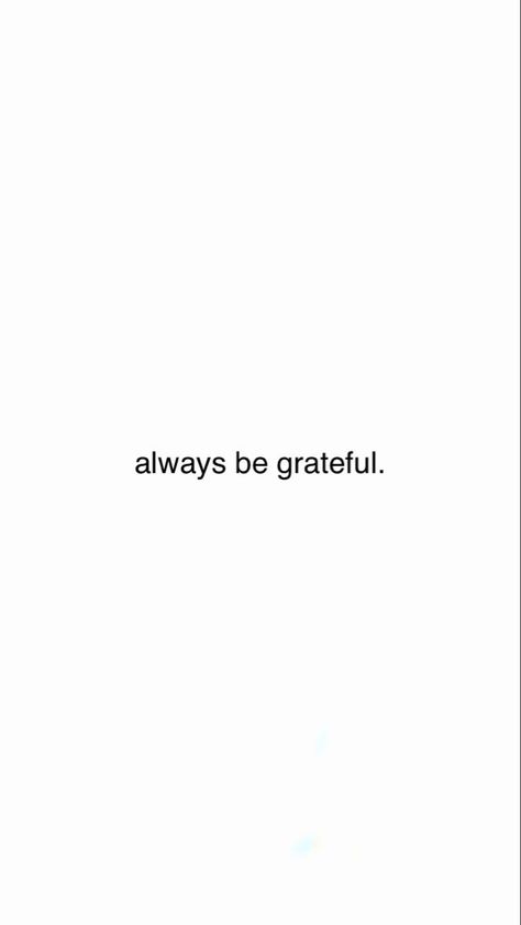 Be Grateful Wallpaper, Be Grateful Quotes, Gratitude Wallpaper, Grateful Quotes Gratitude, Thanksgiving Night, Always Grateful, Selflove Motivation, Grateful Quotes, Always Be Grateful