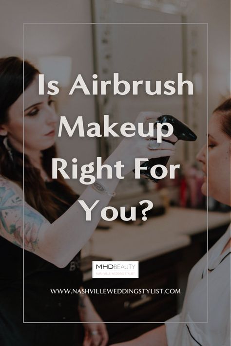 Airbrush makeup has gained a lot of popularity in recent years, and many brides are now turning to airbrush makeup for their special day. With all of the options out there, it can be difficult to decide if airbrush makeup is the right choice for you. Let’s take a closer look at what airbrush makeup is, how it works, and why it may or may not be the right choice for you on your wedding day. Read all about it in our new blog! #nashvilewedding #nashvilleweddingmakeup #airbrushmakeup #tnweddings Diy Airbrush Makeup, Airbrush Makeup Looks, Airbrush Makeup Wedding, Wedding Day Makeup, Wedding Stylist, Airbrush Makeup, Nashville Wedding, Day Makeup, Mother Of The Groom