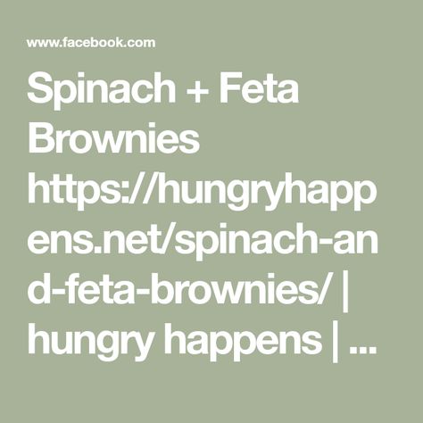 Spinach + Feta Brownies 🇬🇷 https://hungryhappens.net/spinach-and-feta-brownies/ | hungry happens | hungry happens · Original audio Spinach Feta Brownies, Feta Brownies, Hungry Happens, Spinach Feta, Mediterranean Diet Plan, Spinach And Feta, Daily Meals, Greek Recipes, Breakfast Casserole