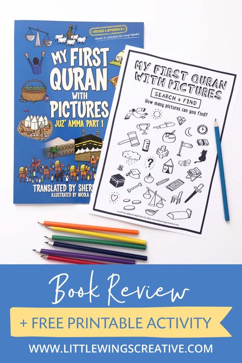 Book review of "My First Quran with Pictures" includes a FREE printable activity sheet. A great way to introduce the Quran to little Muslims. Arabic Activities For Kids, Quran Activities, Islamic Montessori, What Is Quran, Quran Pictures, How To Finish Reading Quran In Ramadan, Memorize Quran, Islamic Busy Book, Homeschool Corner