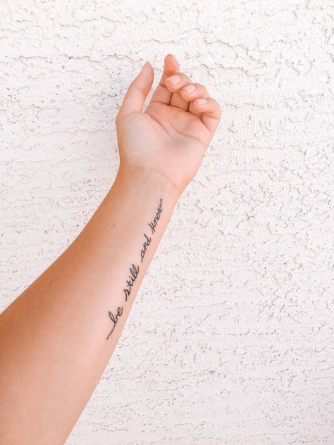 Cute Small Bible Verse Tattoos, Be Still And Know Tattoo With Flowers, Be Still My Soul Tattoo, Be Still And Know That I Am God Tattoo, Peace Be Still Tattoo, Bible Verse Tattoos For Women On Arm, Be Still And Know Tattoo, Be Still And Know That I Am God, Inner Ankle Tattoos