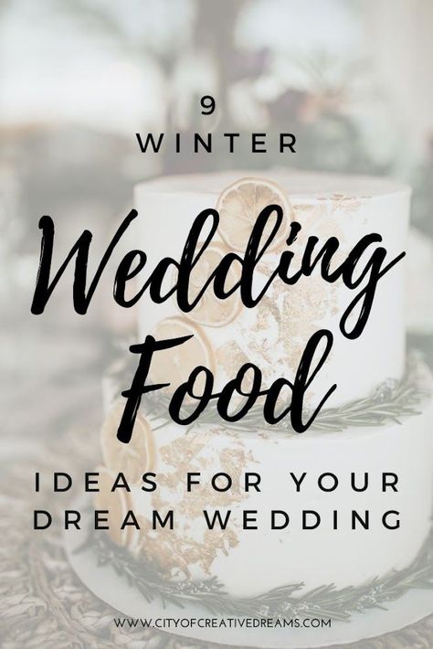 9 Winter Wedding Food Ideas for your Dream Wedding | City of Creative Dreams winter wedding food ideas, winter wedding food ideas receptions, winter wedding inspiration, winter wedding ideas, winter wedding ideas on a budget, winter wedding ideas december, winter wedding inspiration receptions Winter Wedding Food Ideas, Wedding Ideas December, Winter Wedding Ideas December, Wedding Reception Decorations On A Budget, Winter Wedding Food, Wedding Ideas Winter, Bow Wedding Cakes, Wedding Food Ideas, Wedding Reception Layout