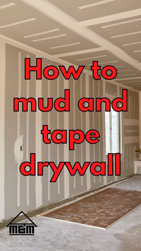 Tape And Texture Walls Diy, Sheetrock Mudding Tips, How To Tape And Mud Sheetrock, How To Sheetrock A Wall, How To Drywall A Basement, How To Paint Drywall, Tape And Mud Drywall, How To Tape And Mud Drywall, How To Put Up Drywall