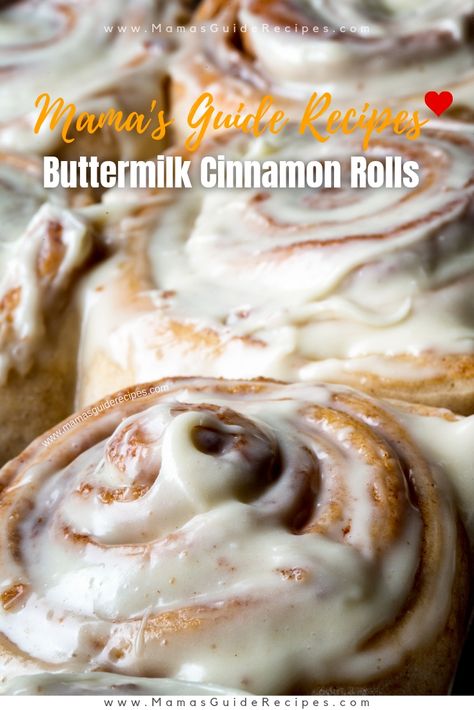 Buttermilk Cinnamon Rolls Recipe - Mama's Guide Recipes Buttercream Cinnamon Roll Frosting, Carters Blonde Cinnamon Rolls Recipe, Recipes With Buttermilk Baking, Recipes That Use Buttermilk, Buttermilk Bread Recipes, Things To Make With Buttermilk, What To Make With Buttermilk, Giant Cinnamon Roll Recipe, Buttermilk Cinnamon Rolls