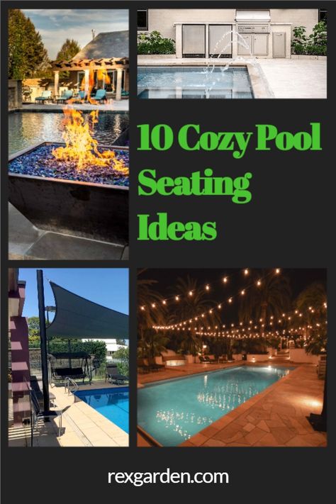 10 Cozy Pool Seating Ideas Cozy Pool Patio, Inground Pool Furniture Ideas, Patio With Pool Decorating Ideas, Inground Pool Area Decorating Ideas, Pool Deck Seating Ideas, Pool Area Furniture Ideas, Poolside Seating Ideas, Cozy Pool Area, Pool Deck Furniture Layout