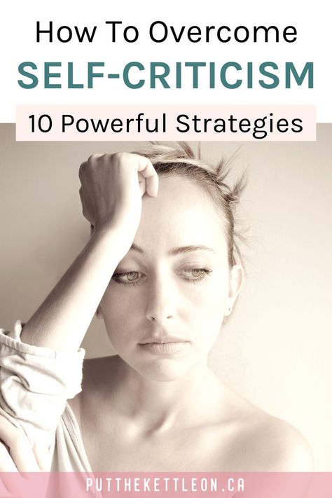 How To Overcome Self-Criticism: 10 Powerful Strategies How To Stop Being Critical, Am I Enough For You, Self Critical, Self Criticism, Am I Good Enough, Therapy Interventions, Practicing Self Love, Mastermind Group, Feeling Sorry For Yourself