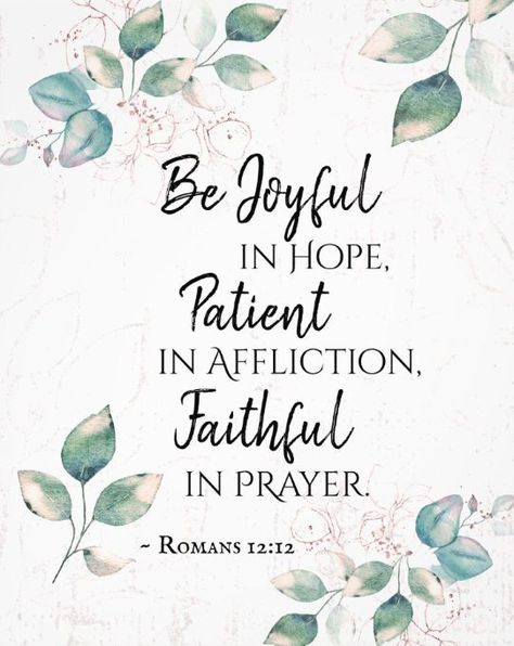 Christian Quotes For Women, Country Sayings, Be Joyful In Hope, Romans 12 12, Woord Van God, Bible Verses For Women, Be Joyful, Christ Quotes, Baddie Fits