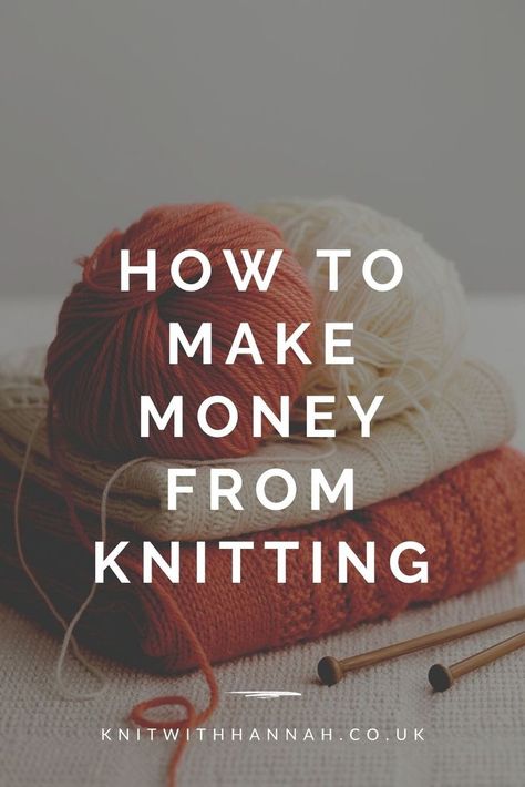 Do you love knitting and want to make an income, but are wondering where to start? You don't just have to sell knitted crafts at a craft fair - there are other ways to earn money from knitting! This week’s video from Knit With Hannah explores 6 ways you can make money from knitting. You might be surprised and quite excited by the idea. Get started earning extra cash now! crafts to sell | earn money from knitting | knitting business ideas | creative business tips | knitting for profit How To Start A Knitting Business, Knitting Business Ideas, Knitted Crafts, Diy Knitting Projects, Knitting Business, Small Knitting Projects, Making Money Teens, Selling Crafts, Easy Knitting Patterns Free