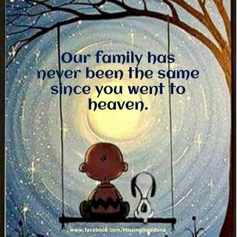 Our Family Has Never Been The Same Since You Went To Heaven. Pictures, Photos, and Images for Facebook, Tumblr, Pinterest, and Twitter Quotes Heaven, In Heaven Quotes, Mom In Heaven Quotes, In Loving Memory Quotes, I Miss My Mom, Miss Mom, Missing My Son, Mom In Heaven, Loved One In Heaven