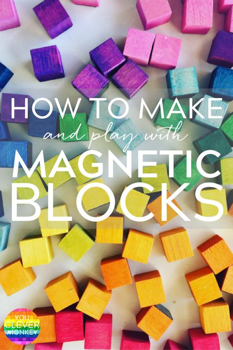 How to make your own mini magnetic blocks.  A simple DIY guide along with plenty of ideas for play | you clever monkey Diy Montessori Toys, Magnetic Blocks, Block Play, Magnetic Toys, Kids Blocks, Diy Kids Toys, Simple Diy, Montessori Toys, Wood Toys