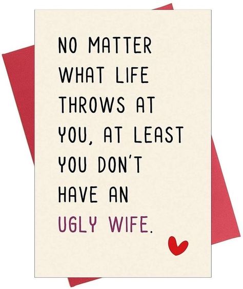 Husband Quotes Funny, Anniversary Quotes Funny, Birthday Card For Him, Birthday Quotes Funny For Him, Cards For Boyfriend, Anniversary Funny, Funny Birthday Card, Husband Humor, Valentines Card