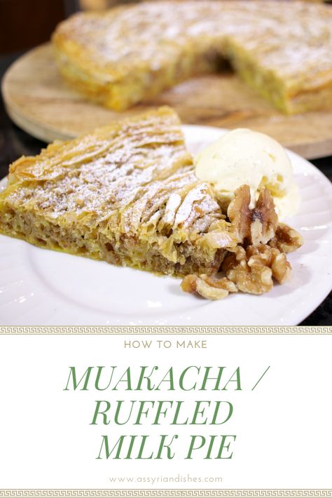 Learn How to Make Muakacha / Ruffled Milk Pie with Assyrian Dishes! Ruffled Milk Pie, Assyrian Food, Milk Pie, Learn To Cook, Food Videos, French Toast, Toast, Pie, Milk