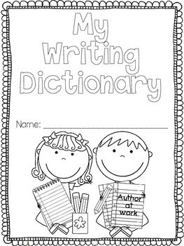 FREE "My Writing Dictionary" Spelling Ideas, Personal Dictionary, September Ideas, Kindergarten Education, Kindergarten Handwriting, Dictionary Skills, Classroom Assessment, Writing Center Activities, Kindergarten Homeschool Curriculum