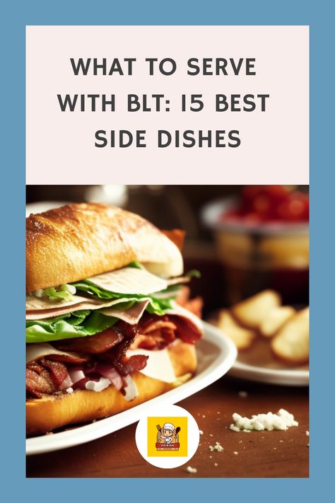 🥪🥓 Craving a BLT? Check out these mouthwatering side dishes that will take your sandwich game to the next level! 😍🍟 #BLT #sandwichlovers #sidedishideas Side Dish For Blt Sandwich, Blt Meal, Turkey Blt Sandwich, Grilled Blt, Blt Grilled Cheese, Turkey Blt, Perfect Blt, Classic Blt Sandwich, Blt Pasta