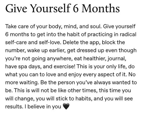 Give Yourself 6 Months, Daglig Motivation, A Level Results, How To Believe, Starting From The Bottom, Vie Motivation, Get My Life Together, A Better Me, Positive Self Affirmations