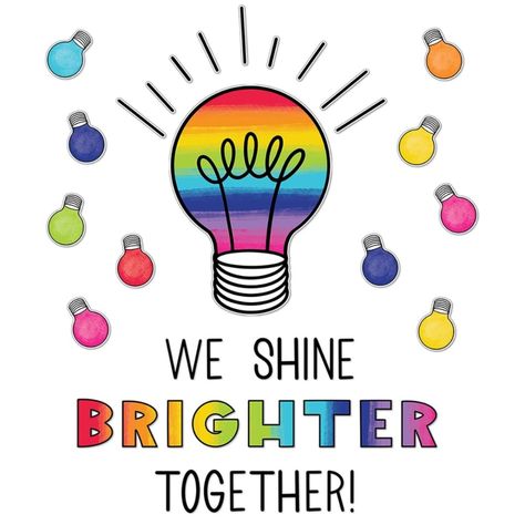 Lights On Afterschool, We Shine Brighter Together, Motivational Bulletin Boards, Work Notes, Lakeshore Learning, Classroom Quotes, Classroom Board, Bulletin Board Sets, School Bulletin Boards