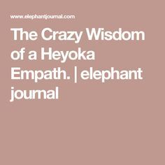 Empath Symbol, Shaman Symbols, Heyoka Empath, Intuitive Empath, An Empath, Indigo Children, Elephant Journal, Spiritual Love, Dream Symbols