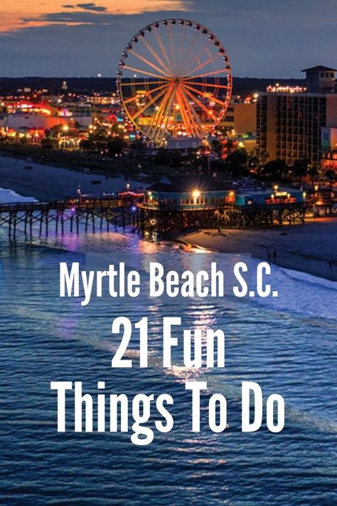 21 Fun Things To Do in Myrtle Beach S.C. The beach is number one but there are many activities, amusement parks and outdoor adventures at Myrtle Beach. Myrtle Beach Things To Do, Visit South Carolina, Beach With Kids, Myrtle Beach Trip, Myrtle Beach Boardwalk, Broadway At The Beach, South Carolina Vacation, Myrtle Beach Vacation, South Carolina Beaches