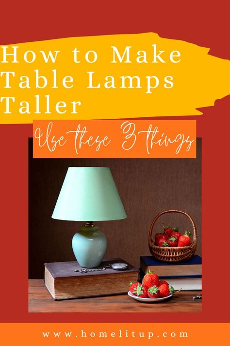 How to Make Table Lamps Taller? You can use these 3 techniques How To Make Table, Make Table, Minimal Table, Diy Table Lamp, Build A Table, Make A Lamp, Lamp Makeover, Small Lamps, Mini Table Lamps