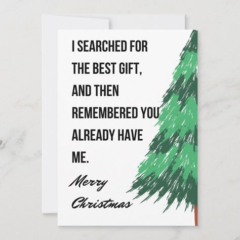 A cute and funny Christmas Card with hilarious Christmas Greetings. The 'Half Christmas Tree' design makes this Christmas card a must have.   This can be a perfect Christmas gift for Mom, Dad, Brother, Sister or Friends. Funny Christmas Cards Diy, Grandparents Card, Christmas Card Funny, Christmas Card Sayings, Cute Christmas Cards, Birthday Card Sayings, Funny Christmas Card, Watercolor Birthday Cards, Merry Christmas Funny