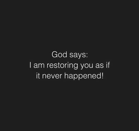 God says: I am restoring you as if it never happened! #KWMinistries Guard Your Heart Quotes, Spiritual Growth Quotes, Bible Verse Memorization, Circle Quotes, God Is Real, God Says, Word Of Advice, Bible Quotes Prayer, Christian Quotes Inspirational