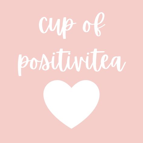 Cup Of Positivitea, Instagram