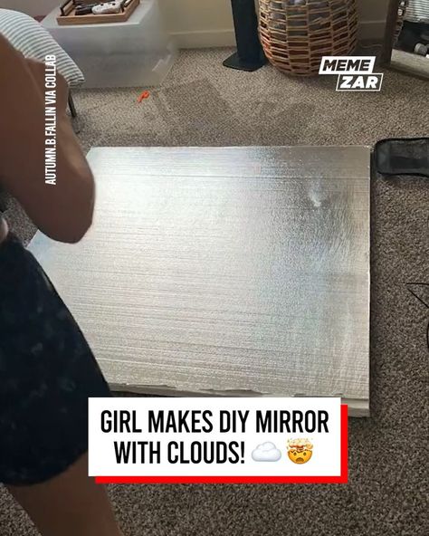 Girl Makes DIY Cloud Mirror | Wait to see the final result, wow! 😅 | By Memezar Cloud Mirror Diy, Cloud Mirror, Diy Clouds, Diy Mirror, Mirror, Quick Saves