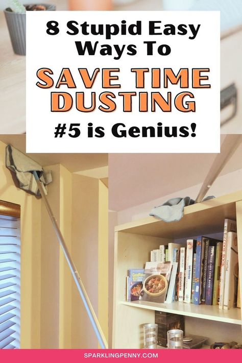 dusting with a mop on top of a bookcase - pin is about easy ways to save time dusting your house Dusting Tips, Time Saving Tips, Cleaning Hacks Tips And Tricks, Remove Clutter, Easy Cleaning Hacks, Speed Cleaning, Cleaning Dust, Daily Cleaning, Dust Free